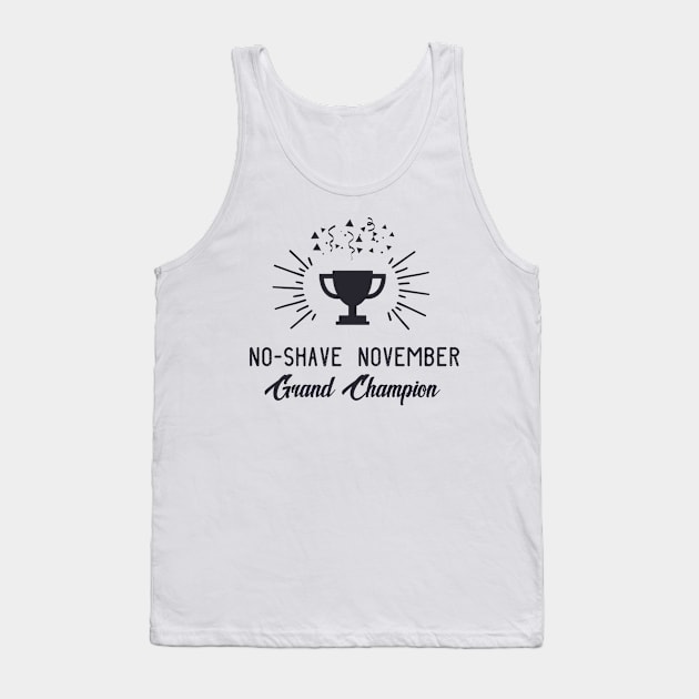 No-Shave November Grand Champion Tank Top by busines_night